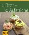 [Gu Küchenratgeber 01] • 1 Brot · 50 Aufstriche